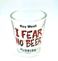 Key west Florida shot glass I fear no beer Souvenir Glasses - £4.18 GBP