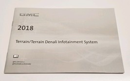 2018 GMC TERRAIN DENALI INFOTAINMENT SYSTEM MANUAL SUPPLEMENT GUIDE NEW ... - £11.12 GBP
