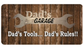 Dad&#39;s Garage Dad&#39;s Tools Dad&#39;s Rules Wood Usa Made Metal License Plate - £24.03 GBP