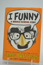 I Funny A Middle School Story By James Patterson - $4.99