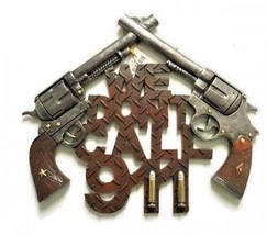WALL PLAQUE: PISTOLS -  &quot;We Don&#39;t Call 911&quot;  13.75&quot; x 11.5&quot;, made of Pol... - $20.00