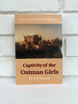 Captivity of the Oatman Girls by R. B. Stratton (1983, Trade Paperback, Reprint) - £8.00 GBP