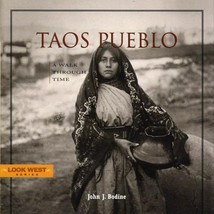 Taos Pueblo: A Walk Through Time, Third Edition (Look West), Bodine, John J., 97 - £10.65 GBP