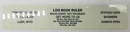 Crazy Charlie&#39;s Truck Stop Lusk Wyoming Log Book Ruler Peter Meter, Stat... - $17.96