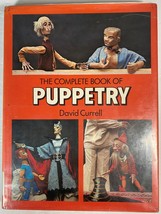 The Complete Book of Puppetry by David Currell (1975, Hardcover w/ DJ) exLibrary - £31.92 GBP