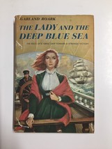 Garland Roark The Lady and The Deep Blue Sea Hardback 1958 - £4.37 GBP