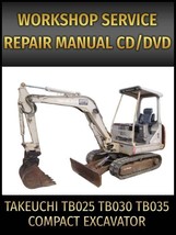 Takeuchi TB025 TB030 TB035 Compact Excavator Service Repair Manual on CD - $20.45
