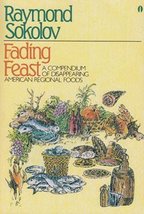 Fading Feast  Raymond Sokolov  Softcover  VG - £6.29 GBP