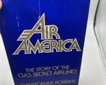 AIR AMERICA The Story Of The CIA&#39;S Secret Airlines By Christopher Robbin... - $19.79