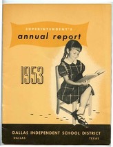 1953 Dallas Independent School District Texas Superintendents Annual Rep... - $57.42