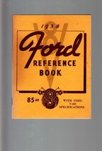 Ford Motor Co Reference BOOK-1938 MODELS-PHOTOS-LOADED With Valuable INFO-P Fn - £26.51 GBP