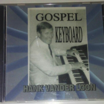 Hank VanderLoon Gospel Keyboard CD Hudsonville Michigan-Very Rare-SHIPS ... - £282.61 GBP