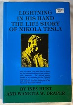 Lightning in His Hand, the Life Story of Nikola Tesla by I Hunt &amp; W Draper, 1981 - £35.98 GBP