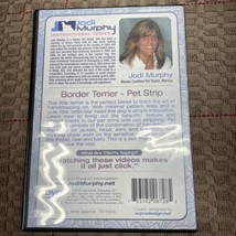 #FC Jodi Murphy Instructional Grooming DVD Volume 28 - Border Terrier Pe... - $22.77