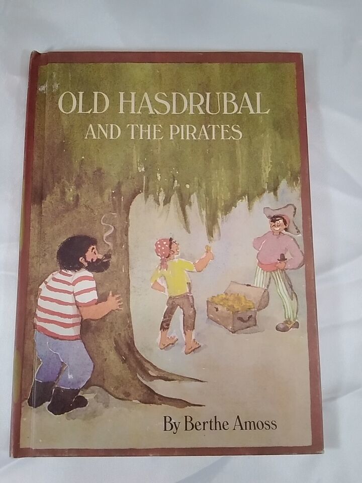 Old Hasdrubal And The Pirates By Berthe Amoss 1971 - $5.93
