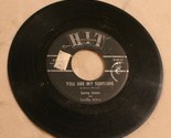Leroy Jones 45 You are My Sunshine - Keep Your Hands Off My Baby Hit Rec... - $3.95