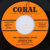 Lawrence Welk - The Sweetheart Waltz / I Wanna Say Hello45 rpm Vinyl Record - $7.77