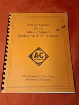 Allis-Chalmers Service Manual Model B & C Tractors - $18.69