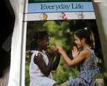 Everyday Life (A Child&#39;s First Library of Learning) Time-Life Books - £2.31 GBP