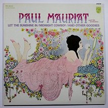 Let The Sunshine In/ Midnight Cowboy/ And Other Goodies Paul Mauriat &amp; His Orche - £9.51 GBP