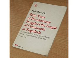 Sixty Years of Revolutionary Struggle of the League of Communists of Yugoslavia  - £38.32 GBP