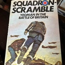 Squadron Scramble Yeoman in Battle of Britain Hardcover WWII AVIATION JA... - £16.64 GBP