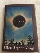 Kyrie: Poems by Ellen Bryant voigt 1st ed hc - £26.70 GBP