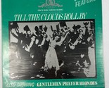 Till The Clouds Roll By Also Showing Gentlemen Prefer Blondes Vinyl Record - $15.83