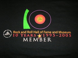 10 YEAR MEMBER ROCK &amp; ROLL HALL of FAME SHIRT CLEVELAND OHIO - $29.99