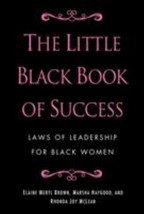 The Little Black Book of Success : Laws of Leadership for Black Women by... - £9.72 GBP