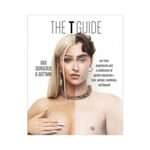 The T Guide: Gigi Gorgeous and Gottmik - £27.95 GBP