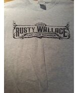 Rusty Wallace Nascar Official Fan Club Member 2005 White/Gray T-Shirt Me... - $14.99