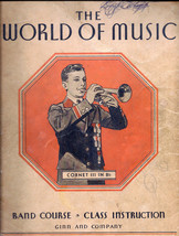 the World of Music Book Cornet III in Bb Band Course ,Class Instruction 1937 - £3.13 GBP