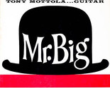 Mr. Big. Tony Mottola......Guitar [Vinyl] - $39.99