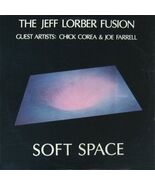 Soft Space [Record] The Jeff Lorber Fusion - $927.89 MXN