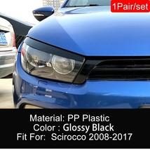 For VW Scirocco 2008-2017 Eyebrows Car Headlight Eyelids Lids Black  PP Plastic  - £48.74 GBP