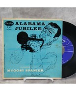 Muggsy Spanier - Alabama Jubilee VG EmArcy EP 45 RPM Record 1954 Dixiela... - $16.30 CAD