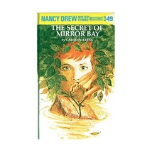 Nancy Drew 49: The Secret of Mirror Bay Keene, Carolyn (Author) - $12.00