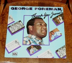 1980 Vtg Vinyl Record George Foreman Thank You Jesus Ala Lp Spiritual Testimony - £14.84 GBP