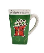 Christmas Coffee Mug &quot;You Better not Pout You Better not cry&quot; Bella Casa... - $14.92