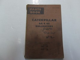 Caterpillar 6A 6S Bulldozers 44E1 95E1 Parts Book Manual MINOR WEAR WRITING - $196.21 MXN