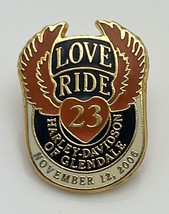 Harley-Davidson Of Glendale Love Ride 23 November 12, 2006 Pin (SEE PHOTOS) - $6.92