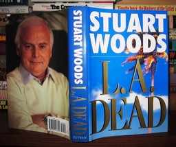 Stuart Woods L. A. DEAD [ LA Dead ] 1st Edition 1st Printing - £37.50 GBP