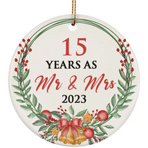 15 Years As Mr And Mrs 15th Weeding Anniversary Ornament Christmas Gifts Decor - £11.06 GBP