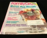 Family Circle Magazine June 27, 1989 100 Ways to Beat the Heat - £7.90 GBP