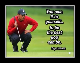 Tiger Woods Golf Quote Poster, Unique Gift, &#39;Be Your Best&#39; - £17.30 GBP+