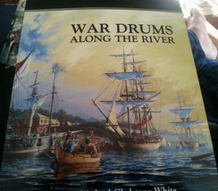 War Drums Along the River – 1991 by Michael Gladstone White War of 1812 - £7.85 GBP