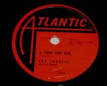 Ray Charles A Fool For You This Little Girl Of Mine 78 Rpm Record Atlant... - $49.99