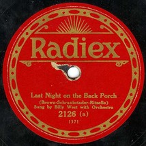 Radiex 78 #2126 - &quot;Last Night On The Back Porch&quot; - Arthur Fields &amp; Billy... - £6.26 GBP