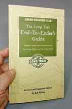 The Long Trail: End To Ender’s Guide, by Bob McCaw Vermont’s Long Trail Guide - £7.95 GBP